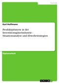 Cover: Produktpiraterie in der Investitionsg&uuml;terindustrie - Situationsanalyse und Abwehrstrategien - GRIN Verlag