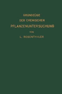 Abbildung von: Grundzüge der chemischen Pflanzenuntersuchung - Springer