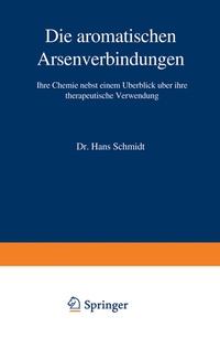 Abbildung von: Die aromatischen Arsenverbindungen - Springer