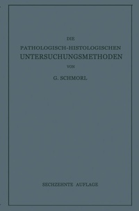 Abbildung von: Die Pathologisch-Histologischen Untersuchungsmethoden - Springer