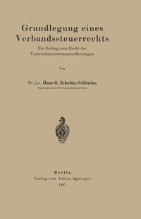Abbildung von: Grundlegung eines Verbandssteuerrechts - Springer