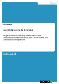 Enlarge image Cover: Das professionelle Briefing - Grin Verlag
