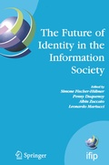 Cover: The Future of Identity in the Information Society - Springer