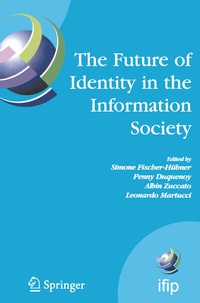 Abbildung von: The Future of Identity in the Information Society - Springer