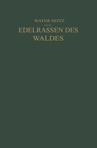 Abbildung von: Edelrassen des Waldes - Springer