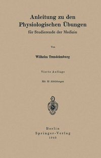Abbildung von: Anleitung zu den Physiologischen Übungen - Springer
