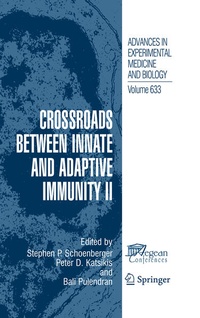 Enlarge image Cover: Crossroads between Innate and Adaptive Immunity II - Springer