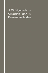 Abbildung von: Grundriß der Fermentmethoden - Springer