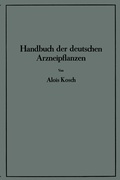 Cover: Handbuch der Deutschen Arzneipflanzen - Springer