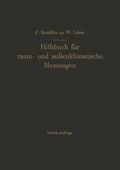 Cover: Hilfsbuch f&uuml;r raum- und au&szlig;enklimatische Messungen f&uuml;r hygienische, gesundheitstechnische und arbeitsmedizinische Zwecke - Springer