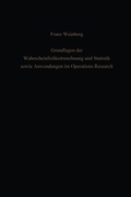 Cover: Grundlagen der Wahrscheinlichkeitsrechnung und Statistik sowie Anwendungen im Operations Research - Springer
