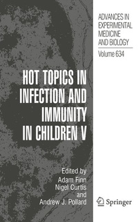 Enlarge image Cover: Hot Topics in Infection and Immunity in Children V - Springer