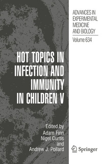 Enlarge image Cover: Hot Topics in Infection and Immunity in Children V - Springer