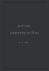 Abbildung von: Die chemische Untersuchung des Eisens - Springer