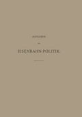 Cover: Aufgaben der Eisenbahn-Politik - Springer
