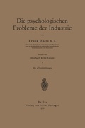 Cover: Die psychologischen Probleme der Industrie - Springer