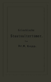 Abbildung von: Griechische Staatsaltertümer - Springer