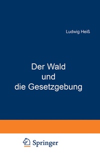 Abbildung von: Der Wald und die Gesetzgebung - Springer
