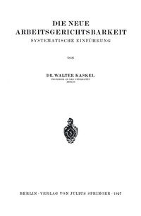 Abbildung von: Die Neue Arbeitsgerichtsbarkeit - Springer