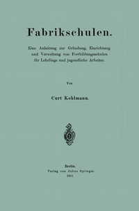 Abbildung von: Fabrikschulen - Springer