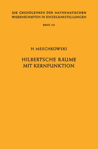 Enlarge image Cover: Hilbertsche Räume mit Kernfunktion - Springer