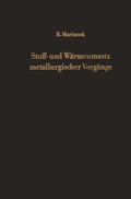 Cover: Stoff- und W&auml;rmeumsatz metallurgischer Vorg&auml;nge - Springer