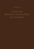 Cover: Praxis des Bleichens und F&auml;rbens von Textilien - Springer