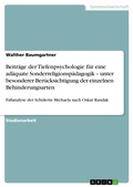 Cover: Beitr&auml;ge der Tiefenpsychologie f&uuml;r eine ad&auml;quate Sonderreligionsp&auml;dagogik - unter besonderer Ber&uuml;cksichtigung der einzelnen Behinderungsarten - GRIN Verlag