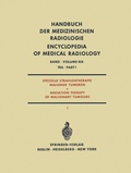 Cover: Spezielle Strahlentherapie Maligner Tumoren Teil 1 / Radiation Therapy of Malignant Tumours Part 1 - Springer
