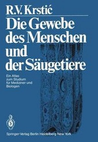 Abbildung von: Die Gewebe des Menschen und der Säugetiere - Springer