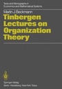 Cover: Tinbergen Lectures on Organization Theory - Springer
