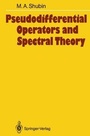 Cover: Pseudodifferential Operators and Spectral Theory - Springer