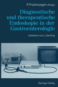 Cover: Diagnostische und therapeutische Endoskopie in der Gastroenterologie - Springer