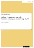Cover: Airbus - Herausforderungen des Informationmanagements am Beispiel A380 - GRIN Verlag