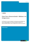 Cover: Franz Xaver Messerschmidt - Bildnisse von Zeitgenossen - Grin Verlag