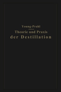 Abbildung von: Theorie und Praxis der Destillation - Springer