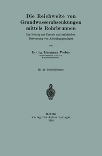 Abbildung von: Die Reichweite von Grundwasserabsenkungen mittels Rohrbrunnen - Springer