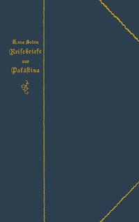 Abbildung von: Reisebriefe aus Palästina - Springer