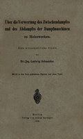 Cover: &Uuml;ber die Verwertung des Zwischendampfes und des Abdampfes der Dampfmaschinen zu Heizzwecken - Springer
