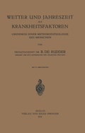Cover: Wetter und Jahreszeit als Krankheitsfaktoren - Springer