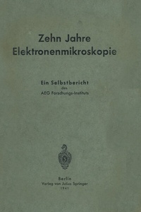 Abbildung von: Zehn Jahre Elektronenmikroskopie - Springer
