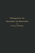 Cover: Wirkungsweise der Motorz&auml;hler und Me&szlig;wandler - Springer