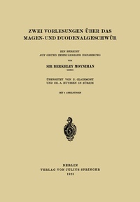 Abbildung von: Zwei Vorlesungen über das Magen- und Duodenalgeschwür - Springer