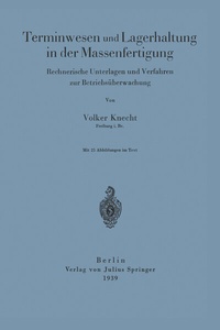 Abbildung von: Terminwesen und Lagerhaltung in der Massenfertigung - Springer