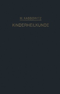 Abbildung von: Praktische Kinderheilkunde in 36 Vorlesungen für Studierende und Ärzte - Springer