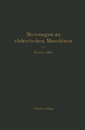 Cover: Messungen an elektrischen Maschinen - Springer