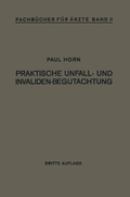 Cover: Praktische Unfall- und Invalidenbegutachtung - Springer