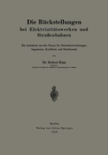 Cover: Die R&uuml;ckstellungen bei Elektrizit&auml;tswerken und Stra&szlig;enbahnen - Springer