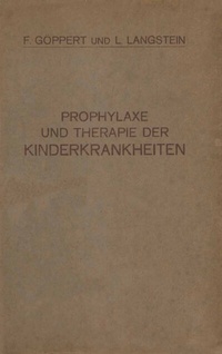 Abbildung von: Prophylaxe und Therapie der Kinderkrankheiten - Springer