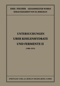 Abbildung von: Untersuchungen Über Kohlenhydrate und Fermente II (1908 - 1919) - Springer